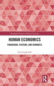 Human Economics di Sara Casagrande edito da Taylor & Francis Ltd