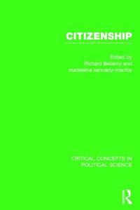 Citizenship di Richard Bellamy edito da Routledge