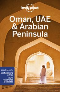 Oman, UAE & Arabian Peninsula di Planet Lonely edito da Lonely Planet