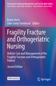 Fragility Fracture and Orthogeriatric Nursing edito da Springer International Publishing