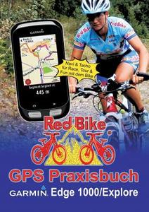 GPS Praxisbuch Garmin Edge 1000/Explore edito da Books on Demand