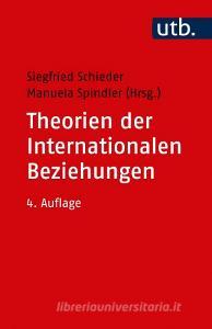 Theorien der Internationalen Beziehungen edito da Budrich