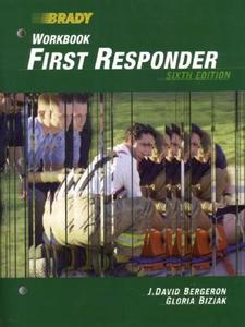 First Responder Workbook di J. David Bergeron, Gloria Bizjak edito da Pearson Education