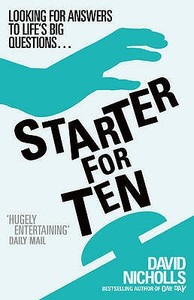 Starter for Ten di David Nicholls edito da Hodder And Stoughton Ltd.