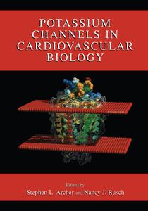 Potassium Channels in Cardiovascular Biology edito da Springer US