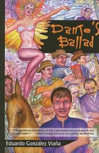 Dante's Ballad di Eduardo Gonzalez Viana edito da ARTE PUBLICO PR