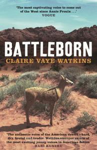 Battleborn di Claire Vaye Watkins edito da Granta Books