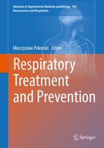 Respiratory Treatment And Prevention edito da Springer International Publishing Ag