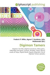 Digimon Tamers di Frederic P Miller, Agnes F Vandome, John McBrewster edito da Alphascript Publishing