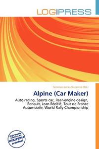 Alpine (car Maker) edito da Log Press