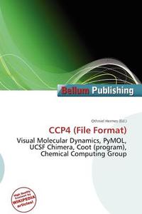 Ccp4 (file Format) edito da Bellum Publishing