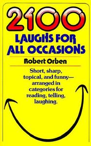 2100 Laughs for All Occasions di Robert Orben edito da Random House Value Pub
