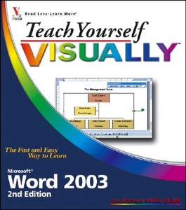 Teach Yourself Visually Microsoft Word 2003 di Elaine Marmel edito da John Wiley And Sons Ltd