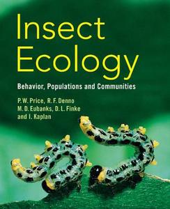 Insect Ecology di Peter W. Price, Robert F. Denno, Micky D. Eubanks edito da Cambridge University Press