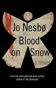 Blood on Snow di Jo Nesbo edito da Random House Large Print Publishing