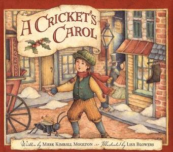 Cricket\'s Carol di Mark Kimball Moulton edito da Ideals Publishing Corporation,u.s.