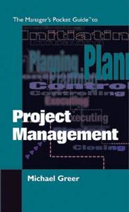 The Manager's Pocket Guide To Project Management di Michael Greer edito da Hrd Press Inc.,u.s.