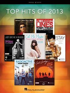Top Hits of 2013 edito da Hal Leonard Publishing Corporation