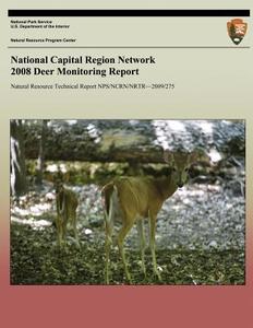 National Capital Region Network 2008 Deer Monitoring Report di National Park Service edito da Createspace