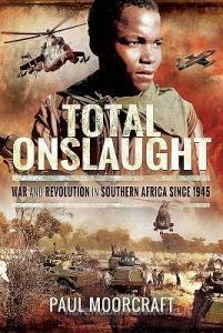 Total Onslaught di Paul Moorcraft edito da Pen & Sword Books Ltd