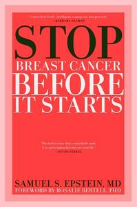 Stop Breast Cancer Before It Starts di Samuel Epstein edito da Seven Stories Press