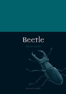 Beetle di Adam Dodd edito da Reaktion Books