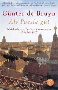Als Poesie gut di Günter de Bruyn edito da FISCHER Taschenbuch