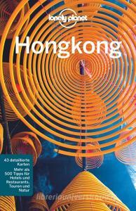Lonely Planet Reiseführer Hongkong di Lorna Parkes, Piera Chen, Thomas O'Malley edito da Mairdumont