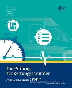 Die Prüfung für Rettungssanitäter edito da Stumpf + Kossendey GmbH