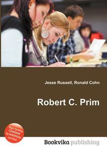 Robert C. Prim edito da Book On Demand Ltd.