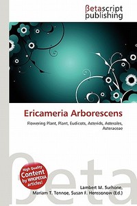 Ericameria Arborescens edito da Betascript Publishing