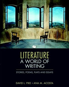Literature di David L. Pike, Ana M. Acosta edito da Pearson Education (us)