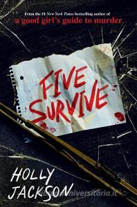 Five Survive di Holly Jackson edito da Random House LCC US