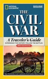 National Geographic The Civil War di National Geographic edito da National Geographic Society