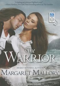 The Warrior di Margaret Mallory edito da Tantor Audio