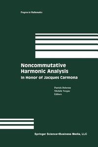 Noncommutative Harmonic Analysis edito da Birkhäuser Boston