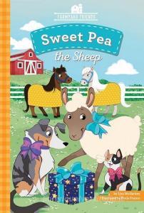 Sweet Pea the Sheep di Lisa Mullarkey edito da CALICO KID