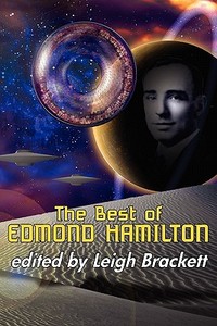 The Best of Edmond Hamilton di Edmond Hamilton edito da Phoenix Pick