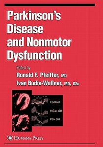 Parkinson's Disease and Nonmotor Dysfunction edito da Springer