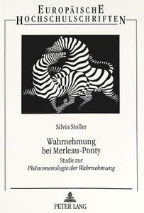 Wahrnehmung bei Merleau-Ponty di Silvia Stoller edito da Lang, Peter GmbH