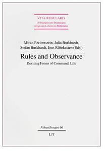 Rules and Observance: Devising Forms of Communal Life edito da Lit Verlag