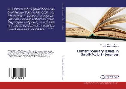 Contemporarary Issues in Small-Scale Enterprises di Olayiwola Olubodun Olaniyi, Victor Abimbola Adeyeye edito da LAP Lambert Academic Publishing