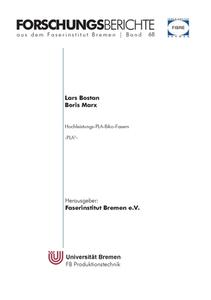 Hochleistungs-PLA-Biko-Fasern di Boris Marx, Lars Bostan edito da Books on Demand