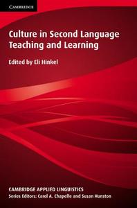 Culture in Second Language Teaching and Learning di Eli Hinkel edito da Cambridge University Press
