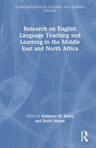Research On English Language Teaching And Learning In The Middle East And North Africa edito da Taylor & Francis Ltd