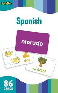 Spanish (flash Kids Flash Cards) di Flash Kids Editors edito da Spark Notes