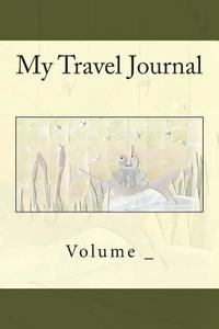 My Travel Journal: Frog Cover di S. M edito da Createspace