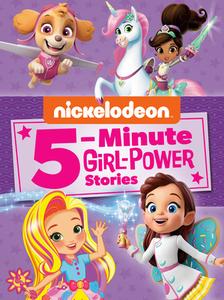 Nickelodeon 5-Minute Girl-Power Stories (Nickelodeon) di Random House edito da RANDOM HOUSE