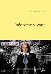 Théorème vivant di Cédric Villani edito da Hachette