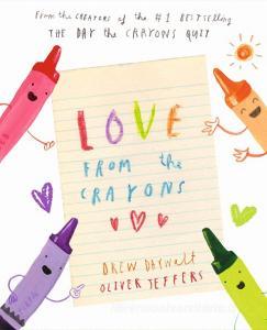 Love From The Crayons di Drew Daywalt edito da Harpercollins Publishers